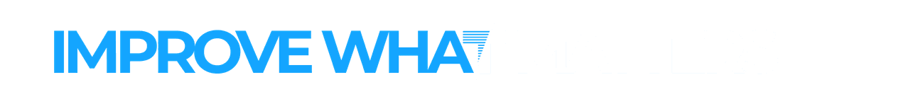 Improve What Matters